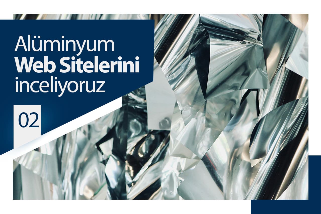 Kocaeli'deki Alüminyum Firmalarının Web Siteleri İnceliyoruz 02